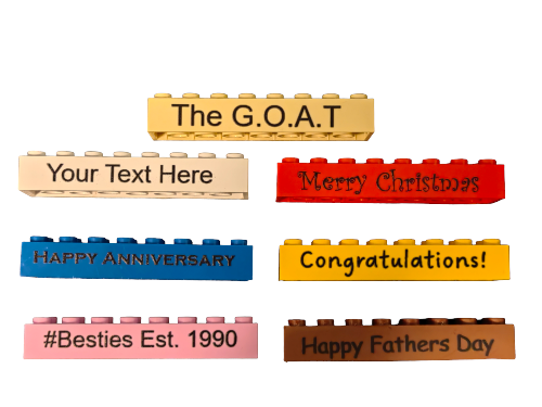 Celebrate customization with six LEGO 2x8 bricks: Yellow reads The G.O.A.T and Happy Fathers Day, red says Merry Christmas, blue shouts Happy Anniversary, tan allows for personalization with Your Text Here, and orange adds cheer with Congratulations! plus #Besties Est. 1990.